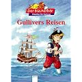 Gullivers Reisen: Klassiker f�r Erstleser