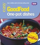 Good Food: One-pot Dishes: Triple-tested Recipes: Tried-and-tested Recipes (Good Food 101)