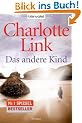 Das andere Kind: Roman