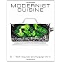 Modernist Cuisine: The Art and Science of Cooking by Nathan Myhrvold