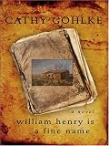 William Henry is a Fine Name