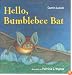 Hello, Bumblebee Bat