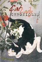 Cat Lady Chronicles Cat Lady Chronicles