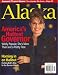 Alaska, Annual Travel Issue: The Alaska We Love, February 2008 Issue