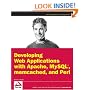 Developing Web Applications with Apache, MySQL, memcached, and Perl (Wrox Programmer to Programmer)