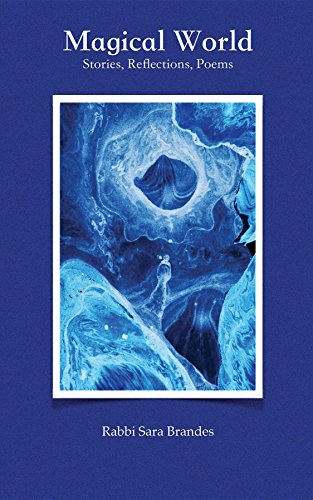 Magical World: Stories, Reflections, Poems