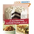 The Gluten-Free Almond Flour Cookbook: Breakfasts, Entrees, and More