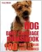 Dog Body Language Phrasebook: 100 Ways to Read Their Signals