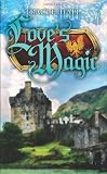 Loves Magic: Book One in the Boadicea Series