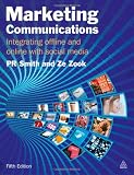 Marketing Communications: Integrating Offline and Online with Social Media