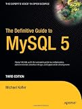 The Definitive Guide to MySQL 5 (Definitive Guides)
