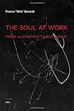 The soul at work : from alienation to autonomy