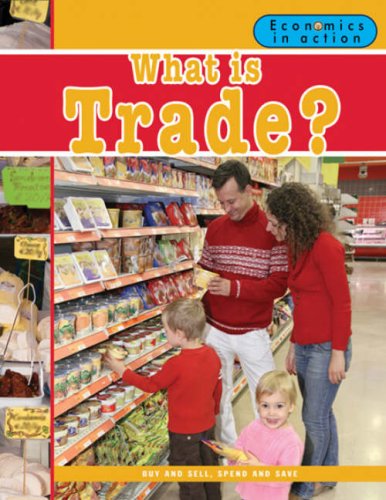 What Is Trade? (Economics in Action)