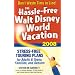 The Hassle-Free Walt Disney World Vacation 2008 (Hassle Free Walt Disney World Vacation)
