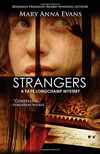 Strangers (Faye Longchamp Series)
