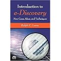 Introduction to e-Discovery (New Cases, Ideas, and Techniques) (Paperback)