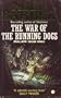 The War of the Running Dogs: The Malayan Emergency : 1948-1960: Malayan Emergency