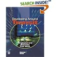 Developing Around Transit: Strategies And Solutions That Work