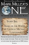 Mark Miller's One-Volume 6- Snake in The Water