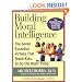 Building Moral Intelligence: The Seven Essential Virtues that Teach Kids to Do the Right Thing