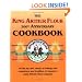 The King Arthur Flour 200th Anniversary Cookbook: All the joy and variety of baking-the experience and tradition of America's most historic flour company (King Arthur Flour Cookbooks)