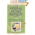 The Herbal Home Remedy Book: Simple Recipes For Tinctures, Teas, Salves, Tonics, And Syrups (herbal Body) By Joyce A. Wardwell (paperback - Jan. 3, 1998)