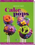 Produkt-Bild: Verr&uuml;ckt nach Cakepops