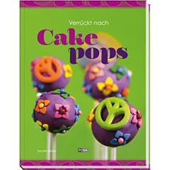 Verr�ckt nach Cakepops