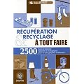 R�cup�ration et recyclage � tout faire