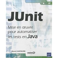 JUnit - Mise en oeuvre pour automatiser les tests en Java