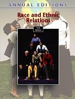 Annual Editions: Race and Ethnic Relations, 16/e (Annual Editions)