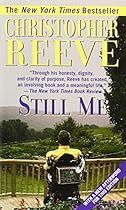 Still Me: With a New Afterword for this Edition Still Me: With a New Afterword for this Edition