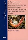 Ecological Traits & Genetic Variation in Amazonian Populations of the Neotropical Millipede Poratia Obliterata (Invertebrate Ecology & Conservation Monographs)