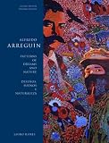 Alfredo Arreguin: Patterns of Dreams and Nature/ Disenos, Suenos Y Naturaleza (The Jaob Lawrence Series on American Artists)