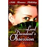 Lord Decadent's Obsession (The Sapphire Club Series)