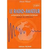 Radio Amateur 3�me Editionpar Olivier Pilloud