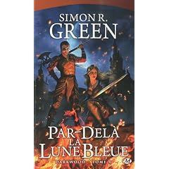 Darkwood, tome 4 : Par-del� la Lune Bleue
