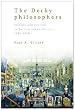 The Derby Philosophers: Science and Culture in British Urban Society, 1700-1850