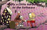 Apply a Little Hardware to the Software