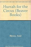 Hurrah for the circus!