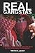 Real Gangstas: Legitimacy, Reputation, and Violence in the Intergang Environment (Critical Issues in Crime and Society)