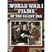 World War I Films of the Silent Era