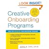 Creative Onboarding Programs: Tools for Energizing Your Orientation Program
