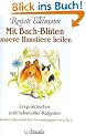 Mit Bach-Bl�ten unsere Haustiere heilen: Ein praktischer und liebevoller Ratgeber