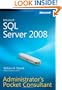 Microsoft SQL Server 2008 Administrator's Pocket Consultant