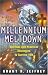 Millennium Meltdown: Spiritual and Practical Strategies to Survive Y2K by Grant R. Jeffrey