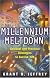 Millennium Meltdown: Spiritual and Practical Strategies to Survive Y2K