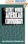 The Secret World of American Communism (Annals of Communism Series)