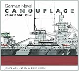 German Naval Camouflage: Vol 1: 1939-1941