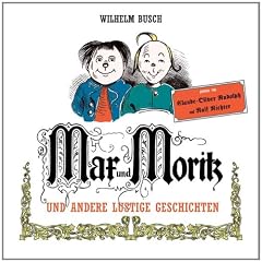 Max und Moritz und Andere Lustige Geschichten